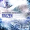 Frozen (Radio Edit) [feat. Christina Novelli] - Roman Messer lyrics