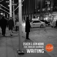 Waiting (feat. Marlon Saunders) - Single - Osheen & John Manni