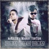 A-Killer & Manny Tun Tun