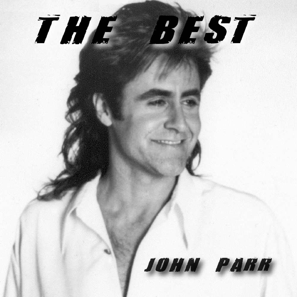 The Best - Single by John Parr album cover