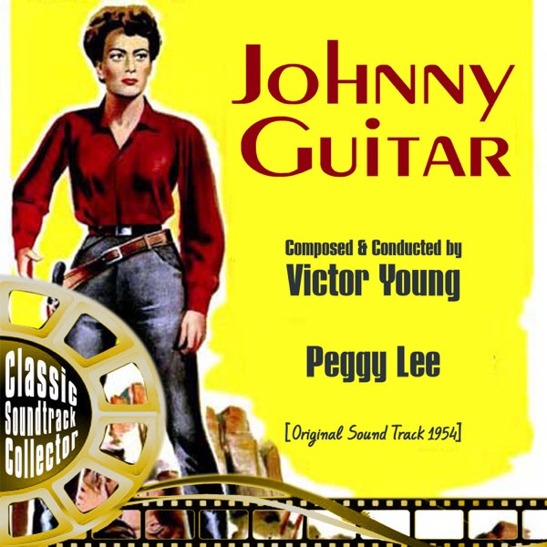 Johnny Guitar (Ost) [1954] – Album par Victor Young & Republic Pictures  Studio Orchestra – Apple Music