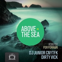 Above the Sea - Single - Dj Junior Cnytfk & Dirty Vick
