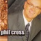 Saved to the Uttermost - Phil Cross lyrics