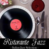 レストラン・ジャズ - イタリアン・ジャズ・セレクション -