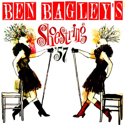 Ben Bagley's Shoestring '57