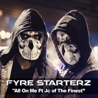 All On Me (feat. JC) - Single - Fyre Starterz
