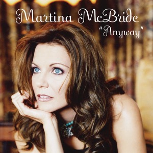 Martina McBride - Anyway - Line Dance Music