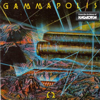 Gammapolis (Hungaroton Classics)