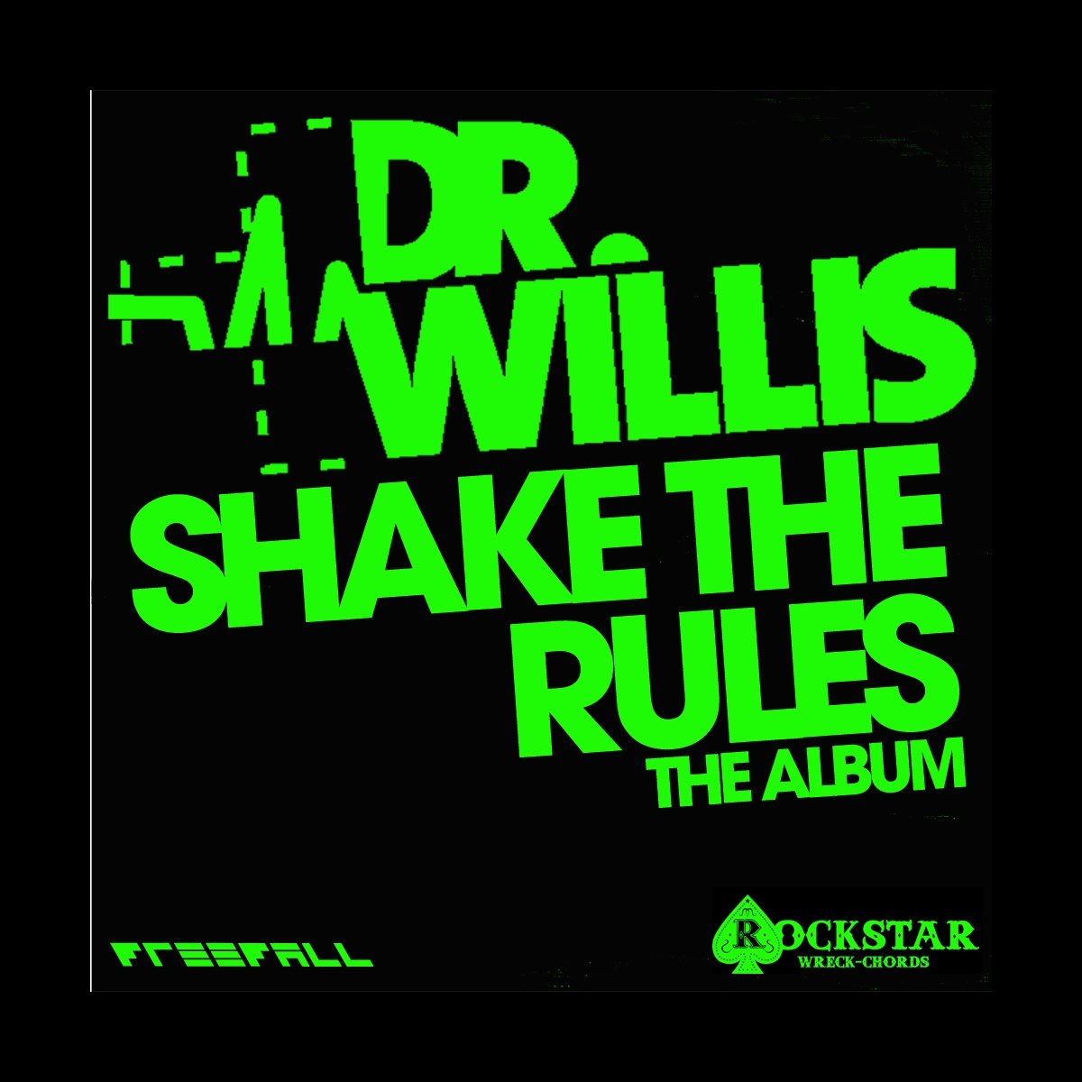Shake the Rules by Dr Willis on Apple Music