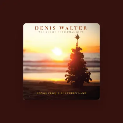 Listen to Denis Walter, watch music videos, read bio, see tour dates & more!
