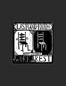 Listen to Last Good Tooth, watch music videos, read bio, see tour dates & more!
