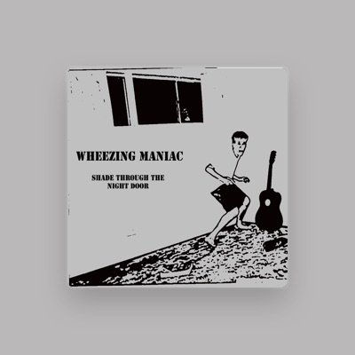 Listen to Wheezing Maniac, watch music videos, read bio, see tour dates & more!