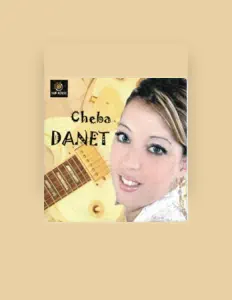 Cheba Danetを聴いたり、ミュージックビデオを鑑賞したり、経歴やツアー日程などを確認したりしましょう！