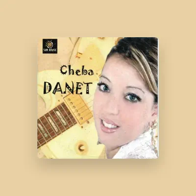 Listen to Cheba Danet, watch music videos, read bio, see tour dates & more!
