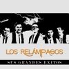 Los Relámpagos - Sus Grandes Éxitos