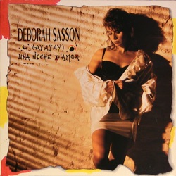 Deborah Sasson - Ay Ay Ay Una Noche D’amour (Remix)