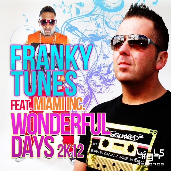 Wonderful Days 2K12, Pt. 2 (feat. Miami Inc.) - Single