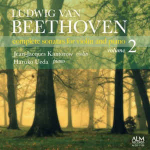 Beethoven: Complete Sonatas for Violin and Piano, Vol. 2