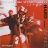 Hard Voor Weinig (20 singles), 2000