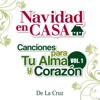 Navidad en Casa - Canciones para Tu Alma y Corazón, Vol. 1