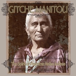Gitche Manitou - Secret Wisdom