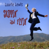 Skippin' and Flyin' - Laurie Lewis