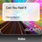 Can You Feel It - Koka lyrics