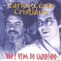 Carlos Cezar & Cristiano - Moça Caminhoneira