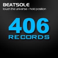 Touch the Universe / Hold Position - Single - Beatsole