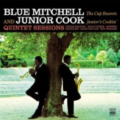 Blue Mitchell & Junior Cook Quintet Sessions "The Cup Bearers" / "Junior's Cookin'" (feat. Dolo Coker, Ronnie Mathews, Gene Taylor, Roy Brooks & Cedar Walton) artwork