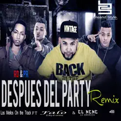 Después del Party (feat. El Nene La Amenaza & Falo ''El Rey De Carolina'') [Remix] - Single - Los Mellos On The Track