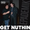 Get Nuthin (feat. Akoma) - Single