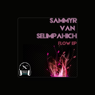 Listen to Sammyr Van Selimspahich, watch music videos, read bio, see tour dates & more!