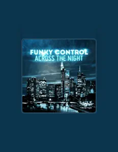 Listen to Funky Control, watch music videos, read bio, see tour dates & more!