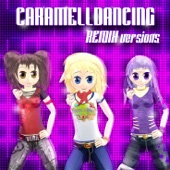 Caramelldancing Remixes (Crazy 1 Remix) artwork