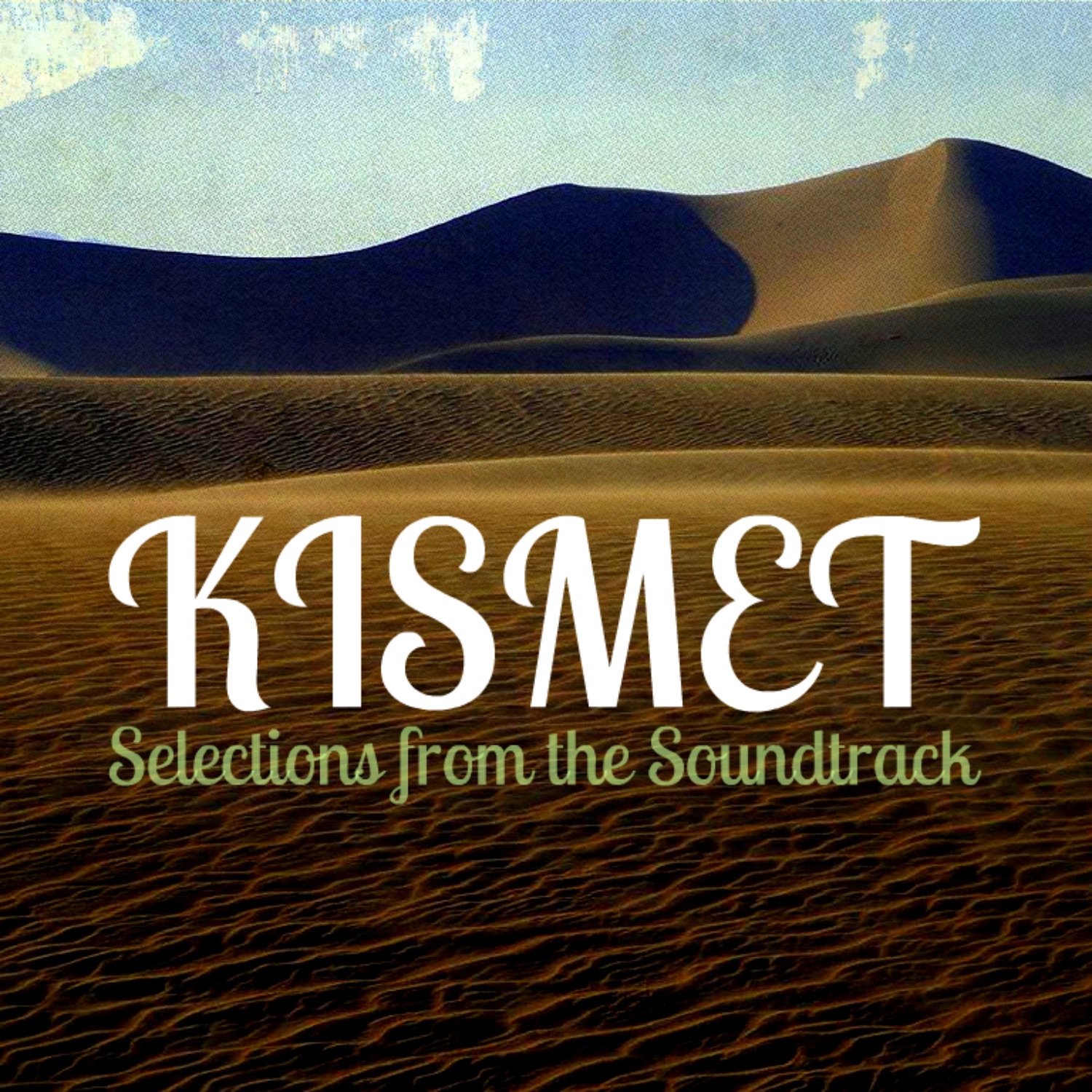 Kismet: Selections from the Soundtrack