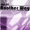 Another Way - John PC lyrics