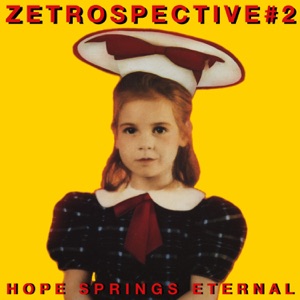 Zetrospective #2: Hope Springs Eternal