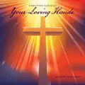 Your Loving Hands