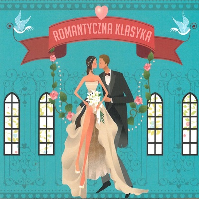 Romantyczna Klasyka. Romantic Classics