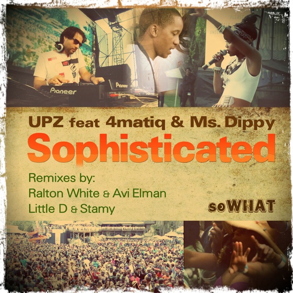 Sophisticated (feat. 4matiq & Ms. Dippy) - Single