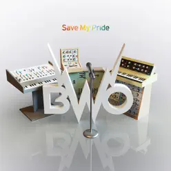 Save My Pride - Bwo