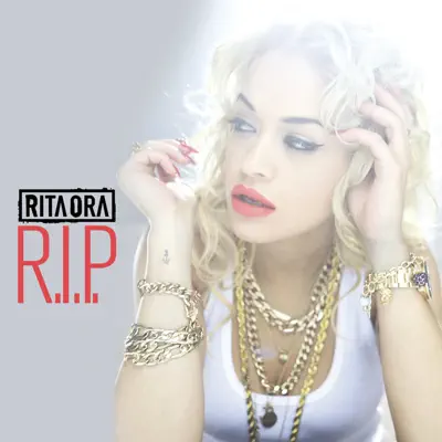 R.I.P. (feat. Tinie Tempah) - Single - Rita Ora