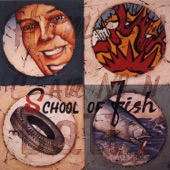 School of Fish - Take Me Anywhere