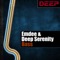 Bass (Bilal el Aly Remix) - Emdee & Deep Serenity lyrics