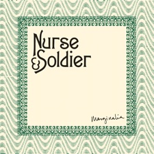 Nurse & Soldier - Back In Yr Corner