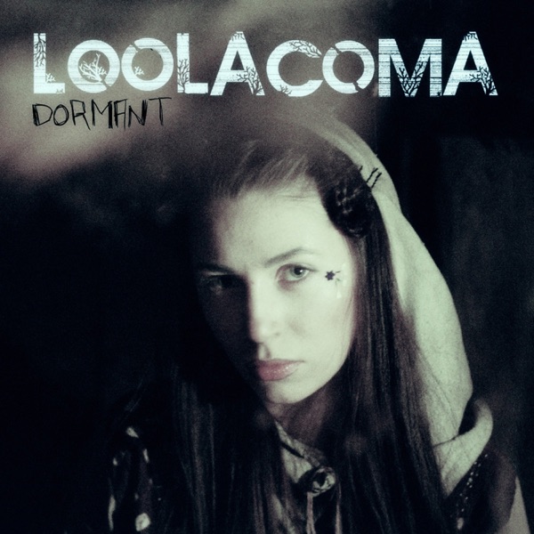 Dormant (feat. Loolacoma) - EP