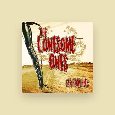 Listen to The Lonesome Ones, watch music videos, read bio, see tour dates & more!
