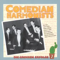 Comedian Harmonists: Die großen Erfolge, Vol. 2 - Comedian Harmonists