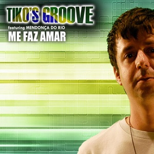 Me Faz Amar (feat. Mendonça Do Rio) - Single